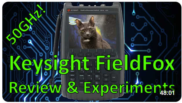 TSP #205 - Keysight FieldFox 50GHz Handheld Microwave Analyzer / RTSA Review & Experiments